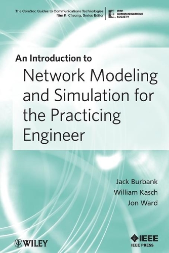 Паперова книга «An Introduction to Network Modeling and Simulation for the Practicing Engineer», авторів Джек Л. Бербанк, Джон Уорд, Вільям Каш - фото №1