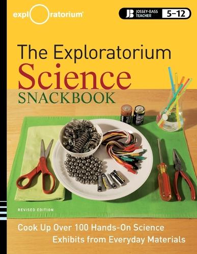Бумажная книга «The Exploratorium Science Snackbook: Cook Up Over 100 Hands-On Science Exhibits from Everyday Materials», автор Педагогический институт Exploratorium - фото №1