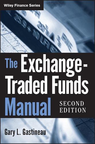 Бумажная книга «The Exchange-Traded Funds Manual», автор Гэри Л. Гастино - фото №1