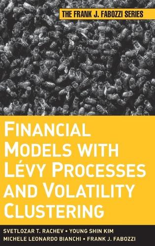 Паперова книга «Financial Models with Levy Processes and Volatility Clustering», авторів Мікеле Л. Б'янкі, Свєтлозар Т. Рачев, Йонг Шин Кім - фото №1
