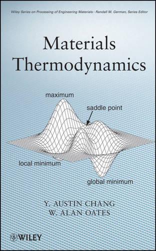 Бумажная книга «Materials Thermodynamics», авторов У. Алан Оутс, Й. Остин Чанг - фото №1
