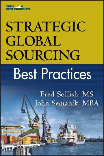 Паперова книга «Strategic Global Sourcing Best Practices», авторів Фред Солліш, Джон Семанік - фото №1
