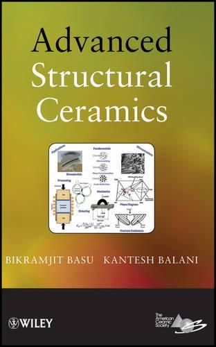 Паперова книга «Advanced Structural Ceramics», авторів Бікрамджит Басу, Кантеш Балані - фото №1