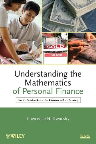 Бумажная книга «Understanding the Mathematics of Personal Finance: An Introduction to Financial Literacy», автор Лоуренс Н. Дворски - фото №1