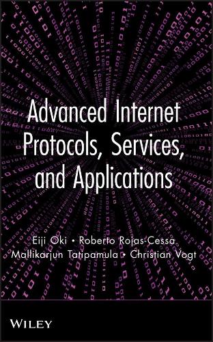 [object Object] «Advanced Internet Protocols, Services, and Applications», авторов Кристиан Фогт, Эйдзи Оки, Малликарджун Татипамула, Роберто Рохас-Сесса - фото №1