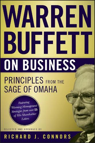 Бумажная книга «Warren Buffett on Business: Principles from the Sage of Omaha», автор Уоррен Баффетт - фото №1