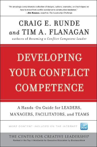 Бумажная книга «Developing Your Conflict Competence: A Hands-On Guide for Leaders, Managers, Facilitators, and Teams», авторов Крейг Э. Ранде, Тим А. Фланаган - фото №1
