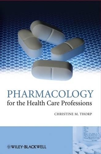 Паперова книга «Pharmacology for the Health Care Professions», автор Крістін М. Торп - фото №1