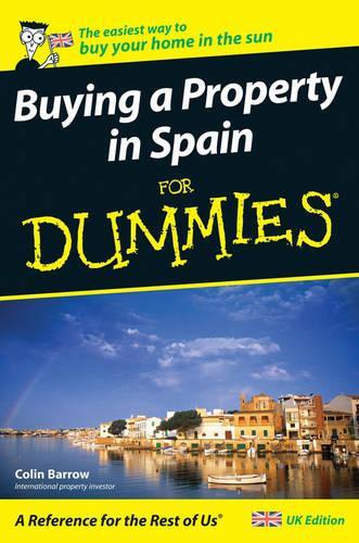 Паперова книга «Buying a Property in Spain For Dummies», автор Колін Барроу - фото №1