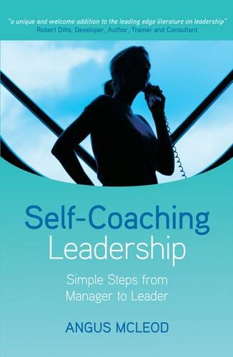 Паперова книга «Self-Coaching Leadership: Simple steps from Manager to Leader», автор Ангус І. Маклауд - фото №1