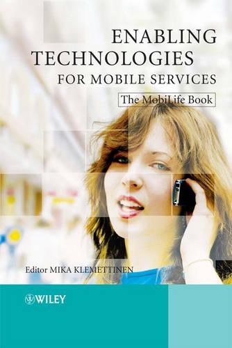 [object Object] «Enabling Technologies for Mobile Services: The MobiLife Book», автор Міка Клеметтінен - фото №1