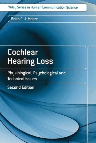 Бумажная книга «Cochlear Hearing Loss: Physiological, Psychological and Technical Issues», автор Брайан К. Дж. Мур - фото №1
