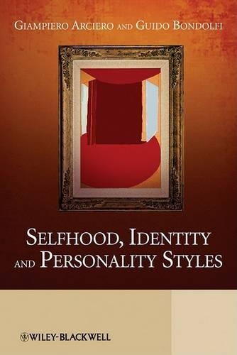 Бумажная книга «Selfhood, Identity and Personality Styles», авторов Джампьеро Арсиеро, Гвидо Бондольфи - фото №1
