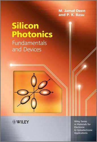 Паперова книга «Silicon Photonics: Fundamentals and Devices», авторів М. Джамал Дін, Прасанта Кумар Басу - фото №1