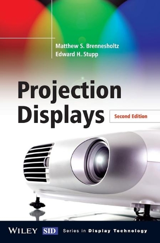 Бумажная книга «Projection Displays», авторов Эдвард Х. Стапп, Мэтью С. Бреннешольц - фото №1