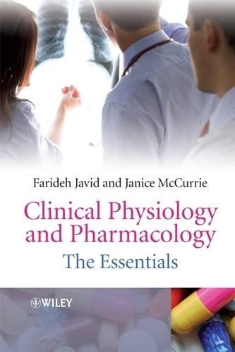 Паперова книга «Clinical Physiology and Pharmacology: The Essentials», авторів Фаріда Джавід, Дженіс МакКеррі - фото №1