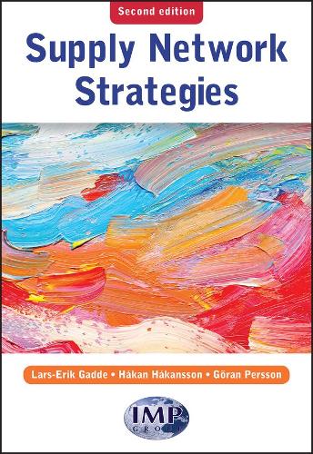 Паперова книга «Supply Network Strategies», авторів Горан Перссон, Хакан Хаканссон, Ларс-Ерік Гадде - фото №1