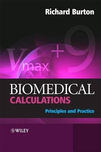 Паперова книга «Biomedical Calculations: Principles and Practice», автор Річард Бартон - фото №1