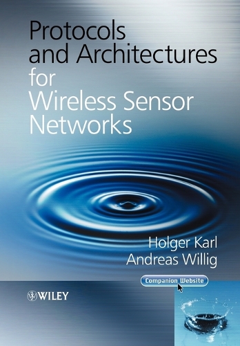[object Object] «Protocols and Architectures for Wireless Sensor Networks», авторов Андреас Виллиг, Хольгер Карл - фото №1
