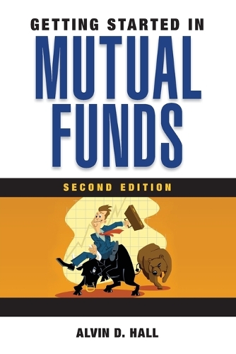 Паперова книга «Getting Started in Mutual Funds», автор Елвін Д. Холл - фото №1