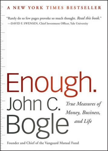 Паперова книга «Enough: True Measures of Money, Business, and Life», автор Джон К. Богл - фото №1