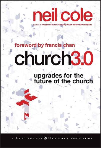 Бумажная книга «Church 3.0: Upgrades for the Future of the Church», автор Нил Коул - фото №1