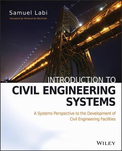 Паперова книга «Introduction to Civil Engineering Systems: A Systems Perspective to the Development of Civil Engineering Facilities», автор Семюель Лабі - фото №1