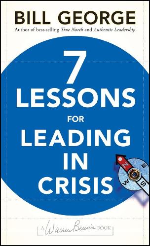 Паперова книга «Seven Lessons for Leading in Crisis», автор Білл Джордж - фото №1