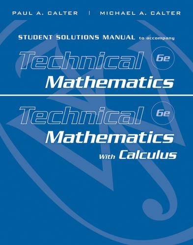 [object Object] «Student Solutions Manual to accompany Technical Mathematics 6e & Technical Mathematics with Calculus», автор Пол А. Кальтер - фото №1