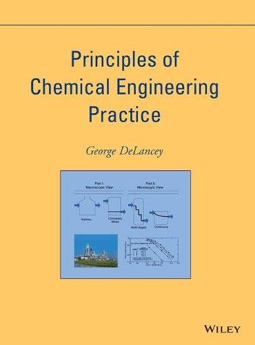 Бумажная книга «Principles of Chemical Engineering Practice», автор Джордж Деланси - фото №1