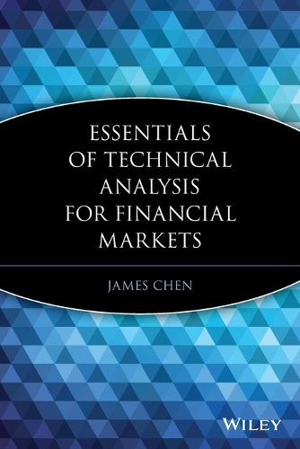 Паперова книга «Essentials of Technical Analysis for Financial Markets», автор Джеймс Чен - фото №1
