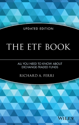Бумажная книга «The ETF Book: All You Need to Know About Exchange-Traded Funds», автор Ричард А. Ферри - фото №1