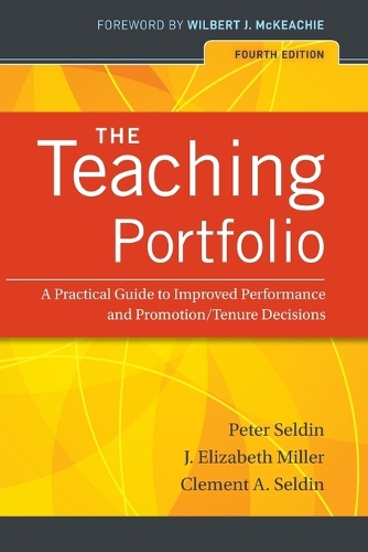 Паперова книга «The Teaching Portfolio: A Practical Guide to Improved Performance and Promotion/Tenure Decisions», авторів Клемент А. Селдін, Дж. Елізабет Міллер, Пітер Селдін - фото №1