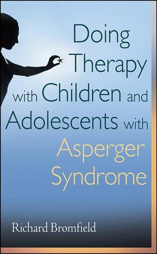 Бумажная книга «Doing Therapy with Children and Adolescents with Asperger Syndrome», автор Ричард Бромфилд - фото №1