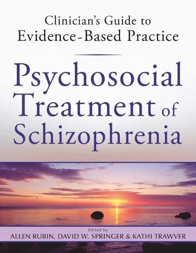 Паперова книга «Psychosocial Treatment of Schizophrenia», авторів Аллен Рубін, Девід В. Спрінгер, Кеті Травер - фото №1
