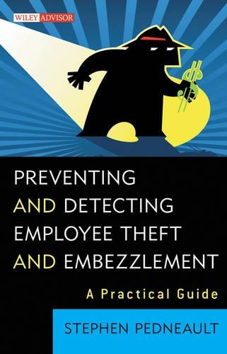 Бумажная книга «Preventing and Detecting Employee Theft and Embezzlement: A Practical Guide», автор Стивен Педно - фото №1