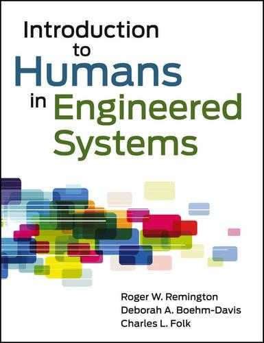 Паперова книга «Introduction to Humans in Engineered Systems», авторів Чарльз Л. Фолк, Дебора А. Бем-Девіс, Роджер Ремінгтон - фото №1