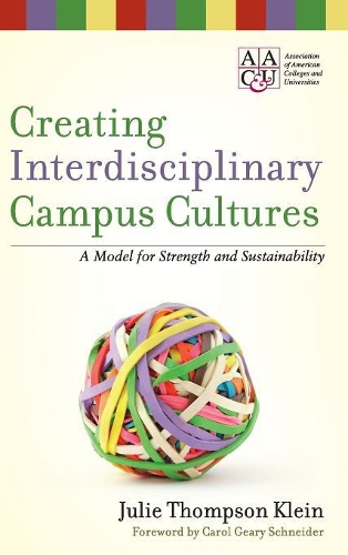 Паперова книга «Creating Interdisciplinary Campus Cultures: A Model for Strength and Sustainability», автор Джулі Томпсон Кляйн - фото №1