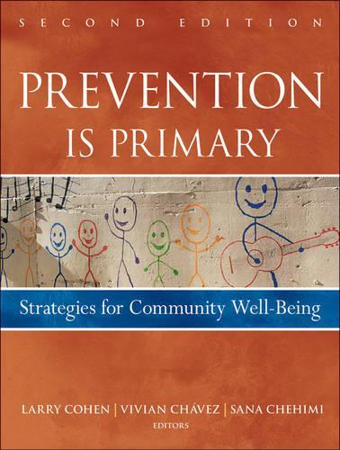 Паперова книга «Prevention Is Primary: Strategies for Community Well Being», авторів Ларрі Коен, Сана Чехімі, Вівіан Чавес - фото №1