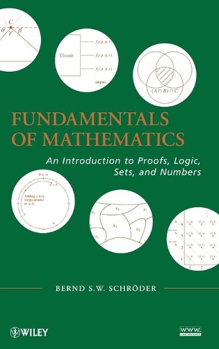 Паперова книга «Fundamentals of Mathematics: An Introduction to Proofs, Logic, Sets, and Numbers», автор Бернд С. В. Шредер - фото №1