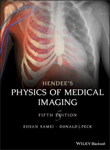 Бумажная книга «Hendee's Physics of Medical Imaging», авторов Дональд Дж. Пек, Эхсан Самеи - фото №1