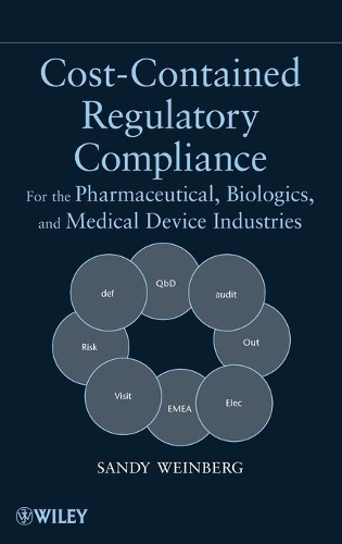 Паперова книга «Cost-Contained Regulatory Compliance: For the Pharmaceutical, Biologics, and Medical Device Industries», автор Сенді Вайнберг - фото №1