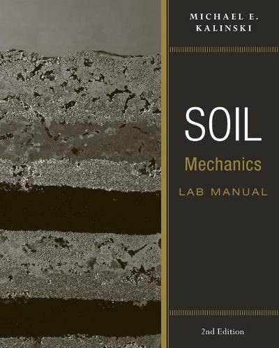 Бумажная книга «Soil Mechanics Lab Manual», автор Майкл Э. Калински - фото №1
