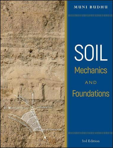 Бумажная книга «Soil Mechanics and Foundations», автор Мунирам Будху - фото №1