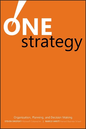 Паперова книга «One Strategy: Organization, Planning, and Decision Making», авторів Марко Янсіті, Стівен Сінофскі - фото №1