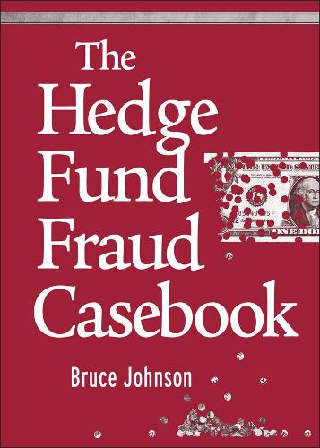 Бумажная книга «The Hedge Fund Fraud Casebook», автор Брюс Джонсон - фото №1