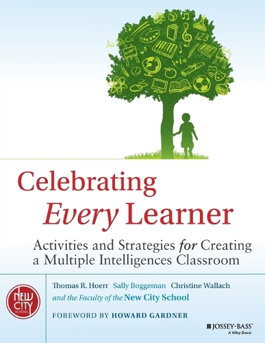 Бумажная книга «Celebrating Every Learner: Activities and Strategies for Creating a Multiple Intelligences Classroom», авторов Кристин Валлах, Салли Боггеман, Томас Р. Хоерр - фото №1