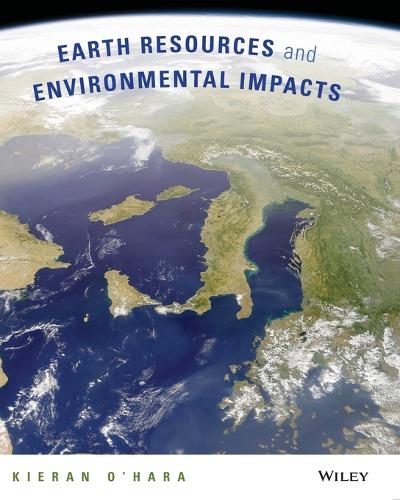 Бумажная книга «Earth Resources and Environmental Impacts», автор Киран Д. О'Хара - фото №1