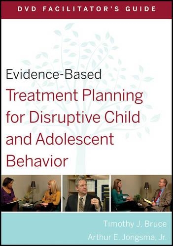 Бумажная книга «Evidence-Based Treatment Planning for Disruptive Child and Adolescent Behavior Facilitator's Guide», авторов Гастон Леру, Тимоти Дж. Брюс - фото №1