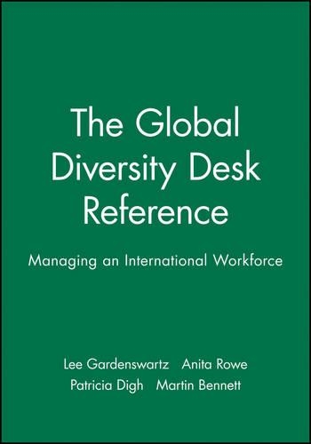 Бумажная книга «The Global Diversity Desk Reference: Managing an International Workforce», авторов Анита Роу, Ли Гарденсварц, Патриция Дай - фото №1